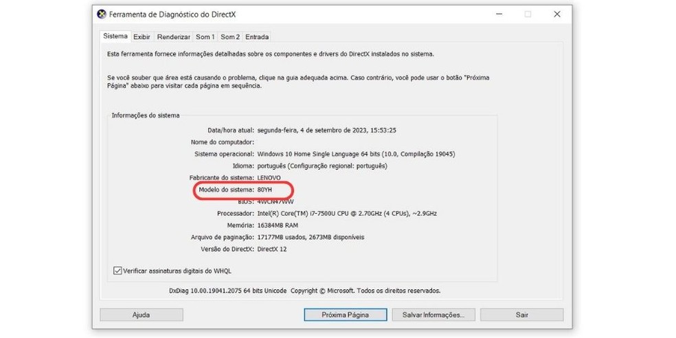 É possível ver o modelo do notebook usando a ferramenta de diagnóstico DirectX — Foto:  Reprodução/Juliana Villarinho