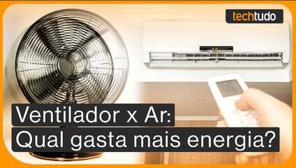 O que gasta mais energia: ventilador ou ar-condicionado?